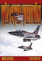 Modern Air Power: War over Vietnam